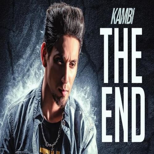 The End Kambi Rajpuria mp3 song ringtone, The End Kambi Rajpuria Ringtone Download - RiskyJatt.Com