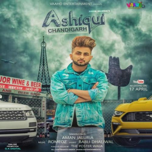 Ashiqui Chandigarh Aman Jaluria mp3 song ringtone, Ashiqui Chandigarh Aman Jaluria Ringtone Download - RiskyJatt.Com