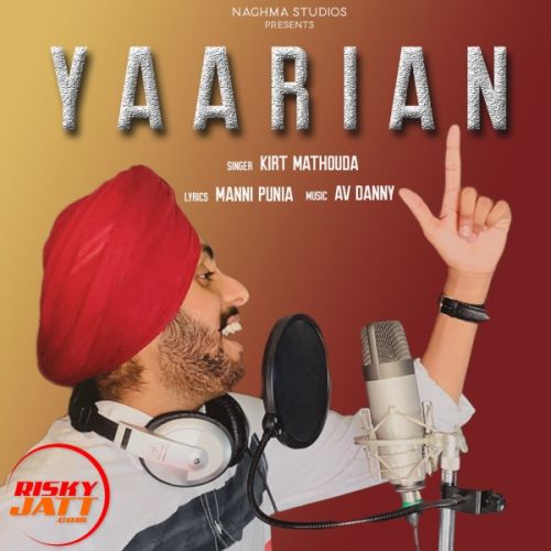 Yaarian Kirt Mathouda mp3 song ringtone, Yaarian Kirt Mathouda Ringtone Download - RiskyJatt.Com