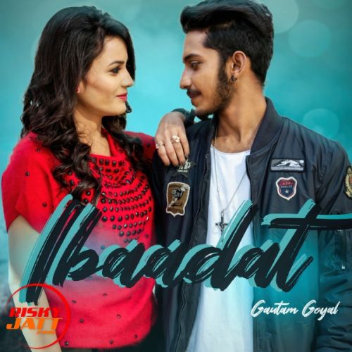 Ibaadat Gautam mp3 song ringtone, Ibaadat Gautam Ringtone Download - RiskyJatt.Com