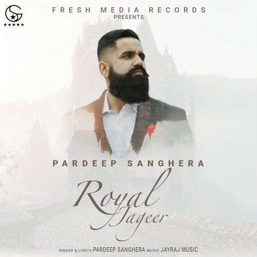 Royal Jageer 2 Pardeep Sanghera mp3 song ringtone, Royal Jageer 2 Pardeep Sanghera Ringtone Download - RiskyJatt.Com