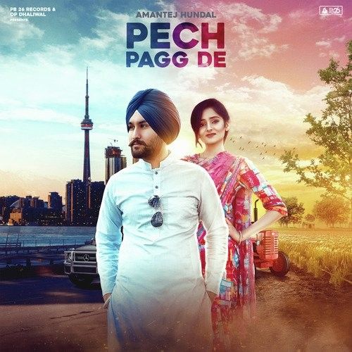 Pech Pagg De Amantej Hundal mp3 song ringtone, Pech Pagg De Amantej Hundal Ringtone Download - RiskyJatt.Com