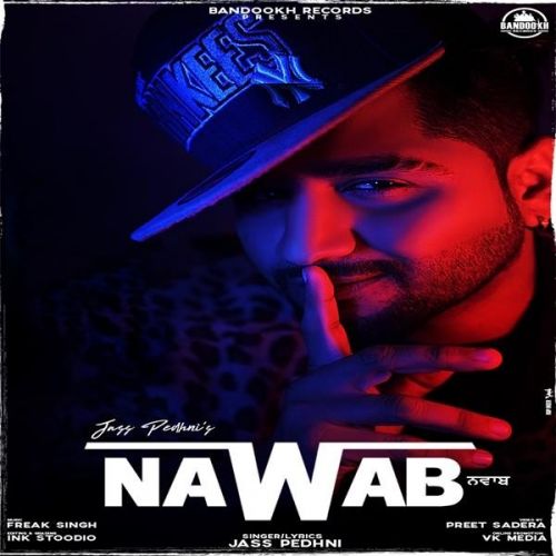 Nawab Jass Pedhni mp3 song ringtone, Nawab Jass Pedhni Ringtone Download - RiskyJatt.Com