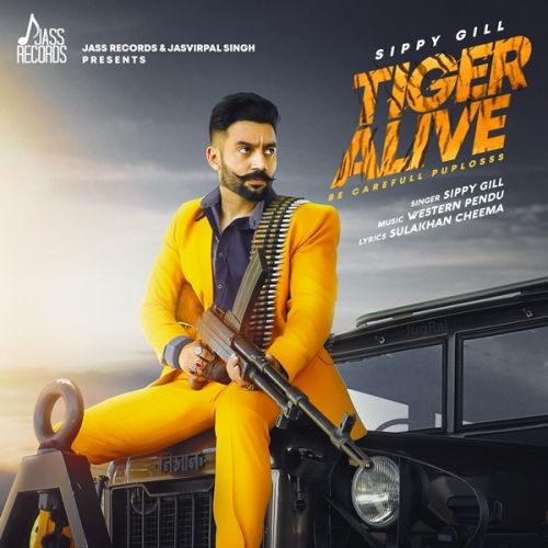 Tiger Alive Sippy Gill mp3 song ringtone, Tiger Alive Sippy Gill Ringtone Download - RiskyJatt.Com