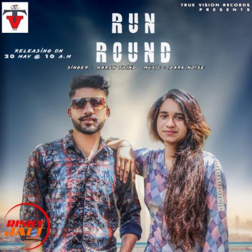 Run Round (Cover) Harsh Thind mp3 song ringtone, Run Round (Cover) Harsh Thind Ringtone Download - RiskyJatt.Com