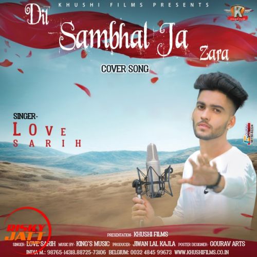 Dil Sambhal Ja Zara (cover Song) Love Sarih mp3 song ringtone, Dil Sambhal Ja Zara (cover Song) Love Sarih Ringtone Download - RiskyJatt.Com