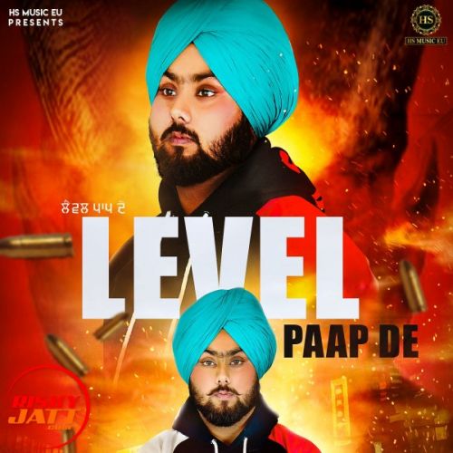 Level Paap De Sahil Heera mp3 song ringtone, Level Paap De Sahil Heera Ringtone Download - RiskyJatt.Com