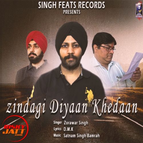 Zindagi Diyaan Khedaan Zorawar Singh mp3 song ringtone, Zindagi Diyaan Khedaan Zorawar Singh Ringtone Download - RiskyJatt.Com