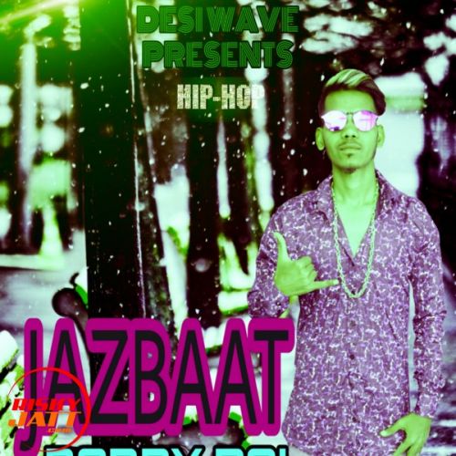 Jazbaat Bobby Rai mp3 song ringtone, Jazbaat Bobby Rai Ringtone Download - RiskyJatt.Com