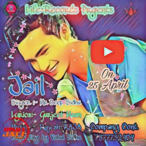 Jail Mr Deep Sidhu mp3 song ringtone, Jail Mr Deep Sidhu Ringtone Download - RiskyJatt.Com