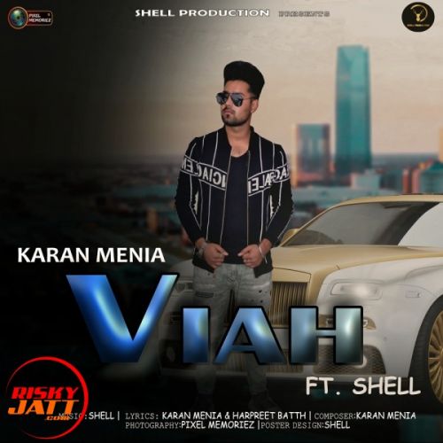 Viah Karan Menia, Shell mp3 song ringtone, Viah Karan Menia, Shell Ringtone Download - RiskyJatt.Com