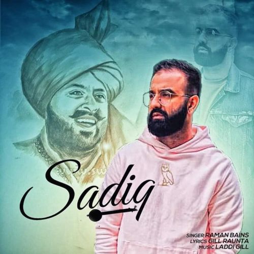 Sadiq Raman Bains mp3 song ringtone, Sadiq Raman Bains Ringtone Download - RiskyJatt.Com