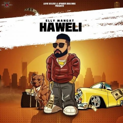 Haweli (Rewind) Elly Mangat mp3 song ringtone, Haweli (Rewind) Elly Mangat Ringtone Download - RiskyJatt.Com