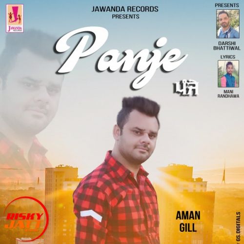 Panje Aman Gill mp3 song ringtone, Panje Aman Gill Ringtone Download - RiskyJatt.Com