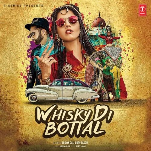 Whisky Di Bottal Brown Gal, Bups Saggu mp3 song ringtone, Whisky Di Bottal Brown Gal, Bups Saggu Ringtone Download - RiskyJatt.Com