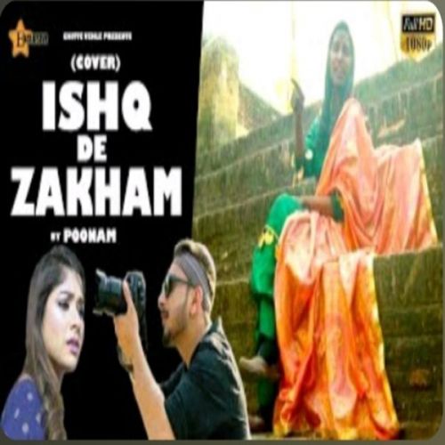 Ishq De Zakham (Cover) Poonam, Karan Arora mp3 song ringtone, Ishq De Zakham (Cover) Poonam, Karan Arora Ringtone Download - RiskyJatt.Com