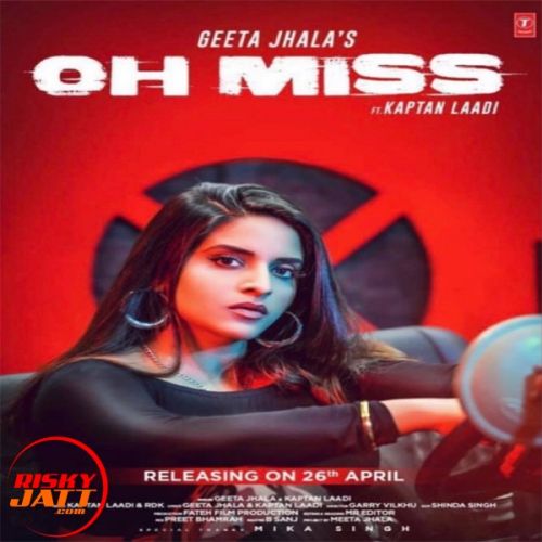 Oh Miss Geeta Jhala, Kaptan Laadi mp3 song ringtone, Oh Miss Geeta Jhala, Kaptan Laadi Ringtone Download - RiskyJatt.Com