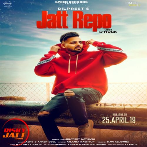 Jatt Repo Dilpreet Matharu mp3 song ringtone, Jatt Repo Dilpreet Matharu Ringtone Download - RiskyJatt.Com