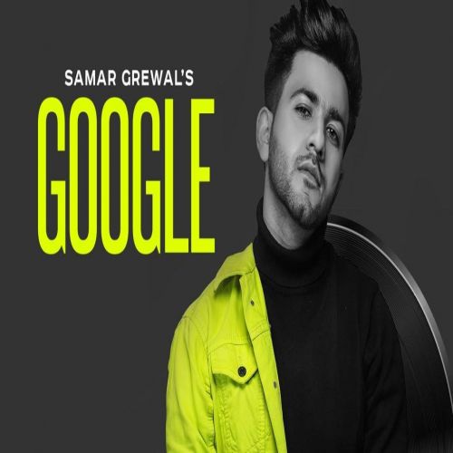 Google Samar Grewal mp3 song ringtone, Google Samar Grewal Ringtone Download - RiskyJatt.Com