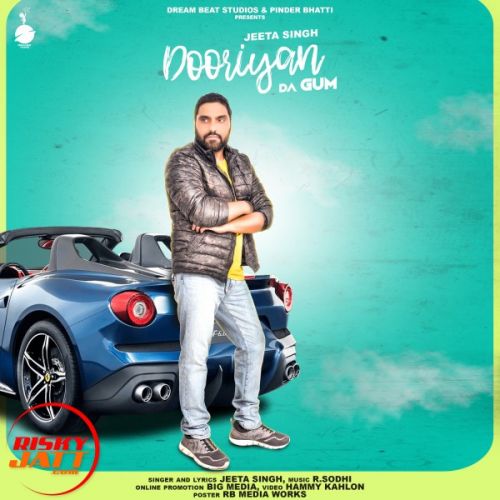 Dooriyan Da Gum Jeeta Singh mp3 song ringtone, Dooriyan Da Gum Jeeta Singh Ringtone Download - RiskyJatt.Com