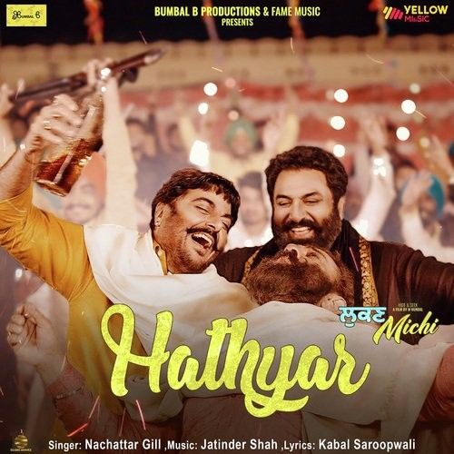 Hathyar (Lukan Michi) Nachhatar Gill mp3 song ringtone, Hathyar (Lukan Michi) Nachhatar Gill Ringtone Download - RiskyJatt.Com