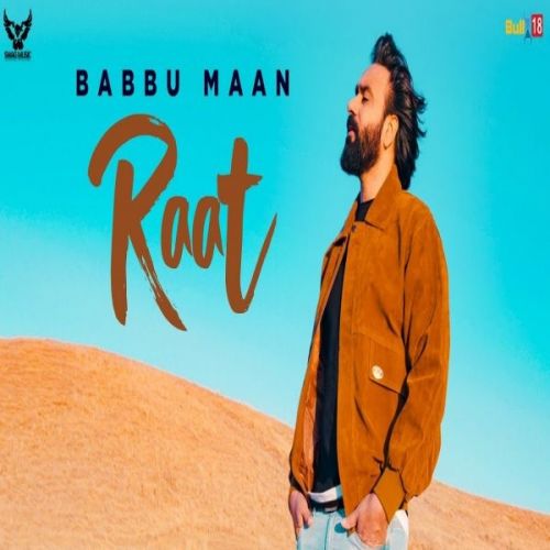 Raat (Ik C Pagal) Babbu Maan mp3 song ringtone, Raat (Ik C Pagal) Babbu Maan Ringtone Download - RiskyJatt.Com