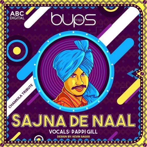 Sajna De Naal Pappi Gill mp3 song ringtone, Sajna De Naa Pappi Gill Ringtone Download - RiskyJatt.Com