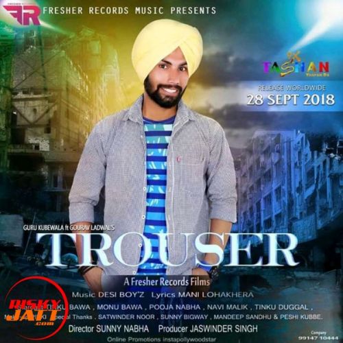 Trouser Guru Kubbe mp3 song ringtone, Trouser Guru Kubbe Ringtone Download - RiskyJatt.Com