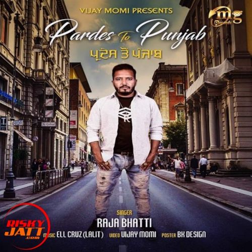 Pardes To Punjab Raja Bhati mp3 song ringtone, Pardes To Punjab Raja Bhati Ringtone Download - RiskyJatt.Com