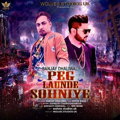 Peg Launde Sohniye Sanjay Dhaliwal mp3 song ringtone, Peg Launde Sohniye Sanjay Dhaliwal Ringtone Download - RiskyJatt.Com