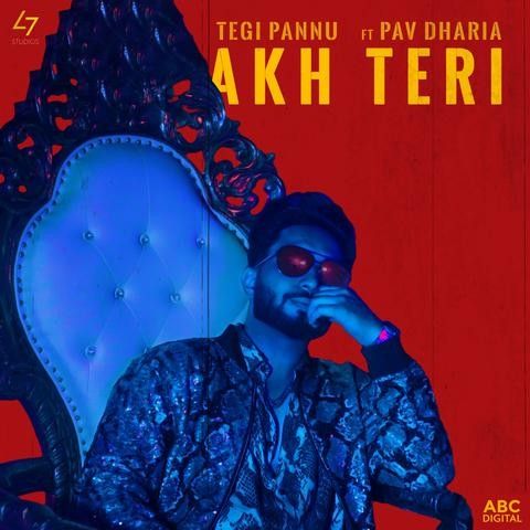 Akh Teri Tegi Pannu, Pav Dharia mp3 song ringtone, Akh Teri Tegi Pannu, Pav Dharia Ringtone Download - RiskyJatt.Com