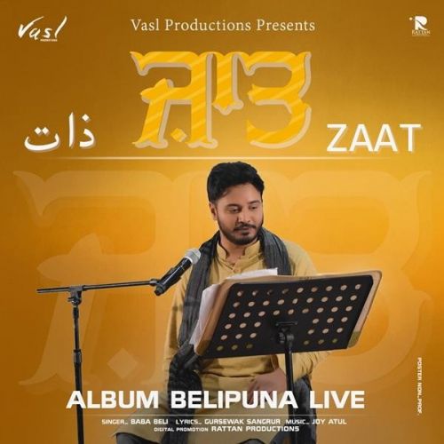 Zaat (Belipuna Live) Baba Beli mp3 song ringtone, Zaat (Belipuna Live) Baba Beli Ringtone Download - RiskyJatt.Com