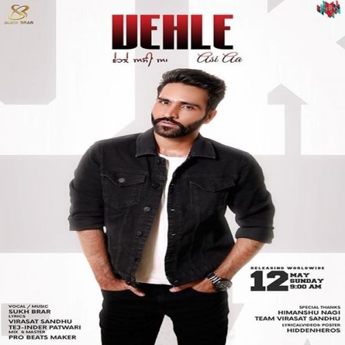 Vehle Asi Aa Sukh Brar mp3 song ringtone, Vehle Asi Aa Sukh Brar Ringtone Download - RiskyJatt.Com