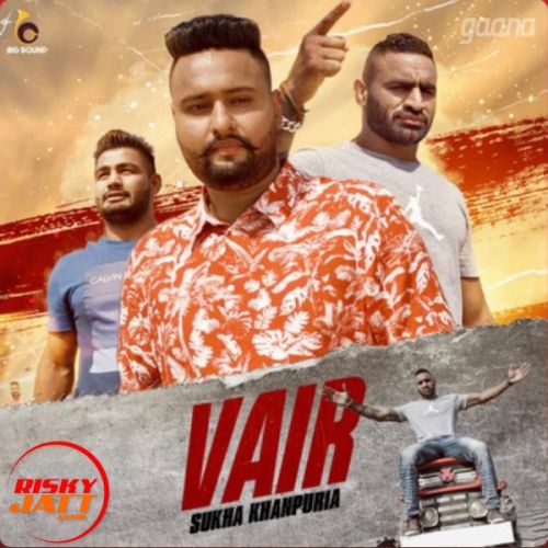 Vair Sukha Khanpuria mp3 song ringtone, Vair Sukha Khanpuria Ringtone Download - RiskyJatt.Com