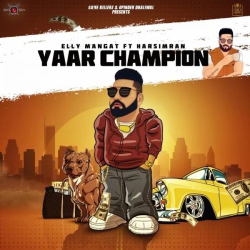 Yaar Champion (Rewind) Elly Mangat, Harsimran mp3 song ringtone, Yaar Champion (Rewind) Elly Mangat, Harsimran Ringtone Download - RiskyJatt.Com