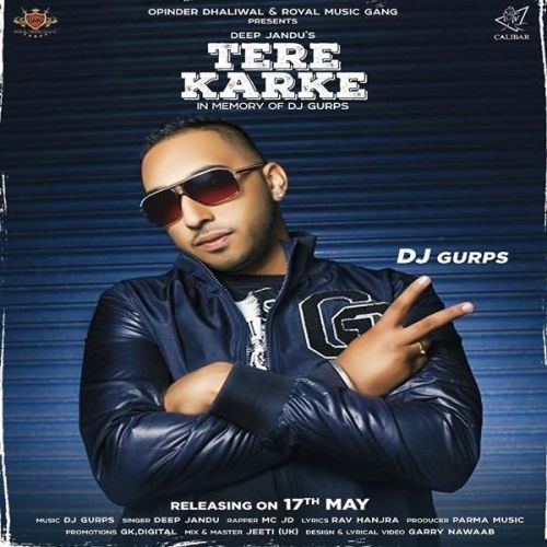 Tere Karke Deep Jandu, MC JD mp3 song ringtone, Tere Karke Deep Jandu, MC JD Ringtone Download - RiskyJatt.Com