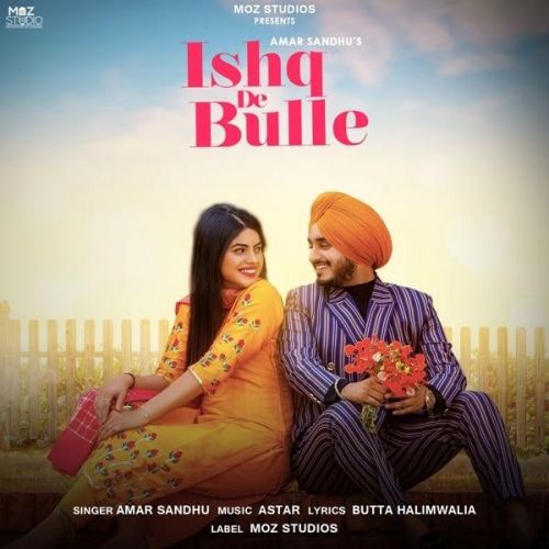 Ishq De Bulle Amar Sandhu mp3 song ringtone, Ishq De Bulle Amar Sandhu Ringtone Download - RiskyJatt.Com