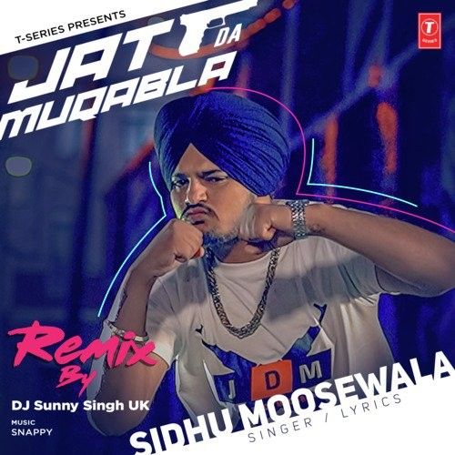 Jatt Da Muqabla Remix DJ Sunny Singh UK, Sidhu Moose Wala mp3 song ringtone, Jatt Da Muqabla Remix DJ Sunny Singh UK, Sidhu Moose Wala Ringtone Download - RiskyJatt.Com