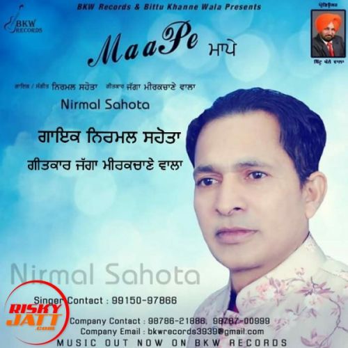 Maa Pe Nirmal Sahota mp3 song ringtone, Maa Pe Nirmal Sahota Ringtone Download - RiskyJatt.Com