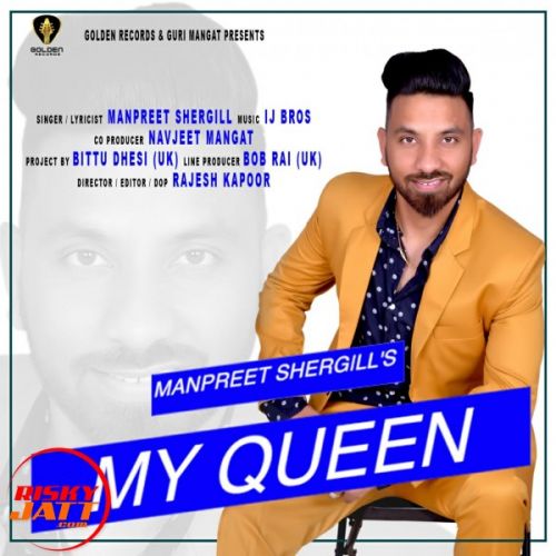 My Queen Manpreet Shergill mp3 song ringtone, My Queen Manpreet Shergill Ringtone Download - RiskyJatt.Com