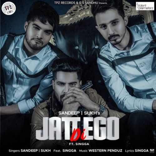 Jatt Di Ego Sandeep, Sukh, Singga mp3 song ringtone, Jatt Di Ego Sandeep, Sukh, Singga Ringtone Download - RiskyJatt.Com