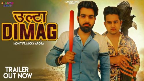 Ulta Dimag Deepak Chauhan, Micky Arora mp3 song ringtone, Ulta Dimag Deepak Chauhan, Micky Arora Ringtone Download - RiskyJatt.Com