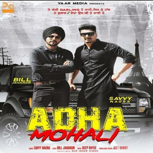 Adha Mohali Savvy Nagra mp3 song ringtone, Adha Mohali Savvy Nagra Ringtone Download - RiskyJatt.Com