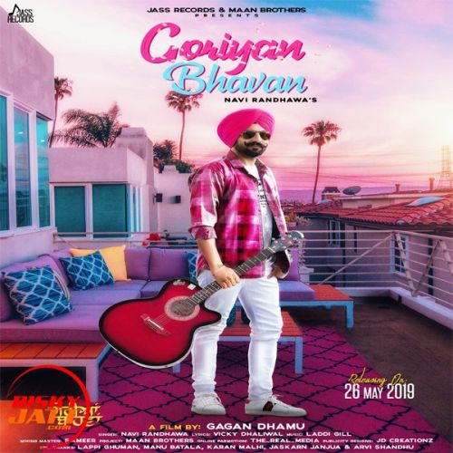 Goriyan Bhavan Navi Randhawa mp3 song ringtone, Goriyan Bhavan Navi Randhawa Ringtone Download - RiskyJatt.Com