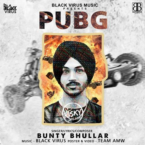 Pubg Bunty Bhullar mp3 song ringtone, Pubg Bunty Bhullar Ringtone Download - RiskyJatt.Com