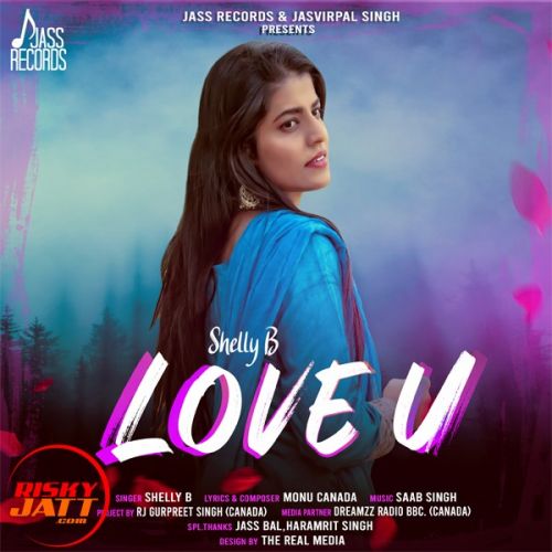 Love U Shelly B mp3 song ringtone, Love U Shelly B Ringtone Download - RiskyJatt.Com