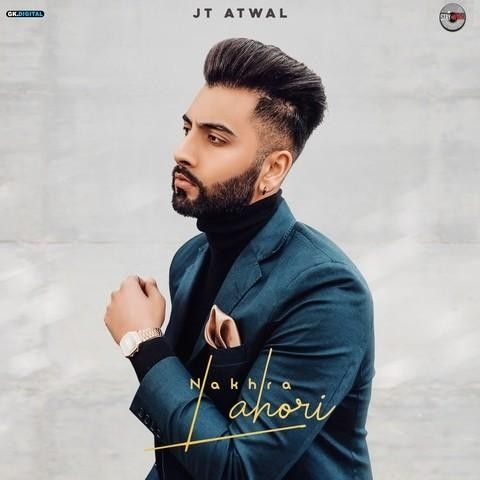 Nakhra Lahori JT Atwal mp3 song ringtone, Nakhra Lahori JT Atwal Ringtone Download - RiskyJatt.Com