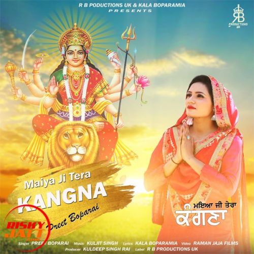 Maiya Ji Tera Kangna Preet Boparai mp3 song ringtone, Maiya Ji Tera Kangna Preet Boparai Ringtone Download - RiskyJatt.Com