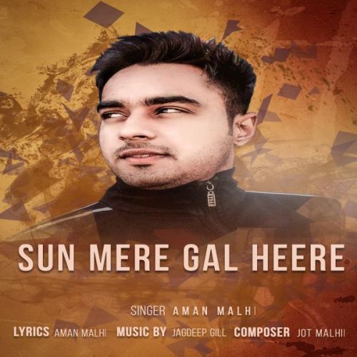 Sun Meri Gal Heere Aman Malhi mp3 song ringtone, Sun Meri Gal Heere Aman Malhi Ringtone Download - RiskyJatt.Com