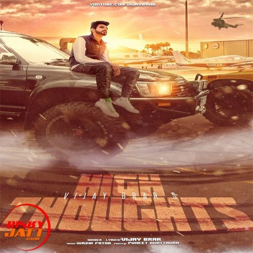 High Thoughts Vijay Brar mp3 song ringtone, High Thoughts Vijay Brar Ringtone Download - RiskyJatt.Com